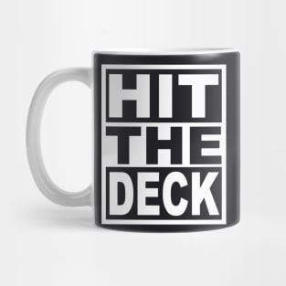 Hit the Deck Mug